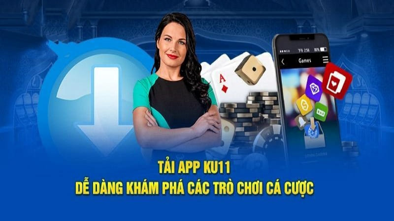 3 thao tác chính để tải app Ku11