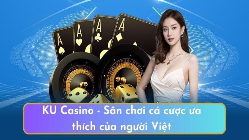 Sảnh casino KU11 đáp ứng được mọi nhu cầu giải trí của bet thủ