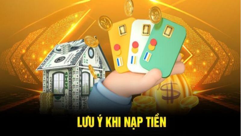 Lưu ý khi thực hiện nạp tiền tại KU11