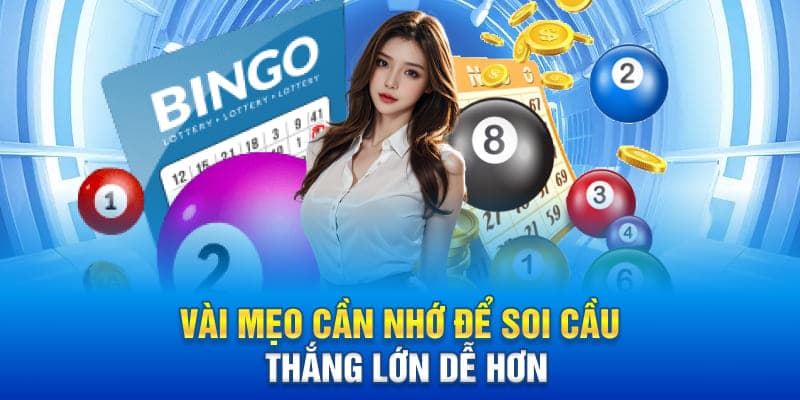 Vài mẹo cần nhớ để soi cầu thắng lớn dễ hơn